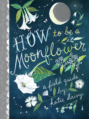 cover image of How to Be a Moonflower